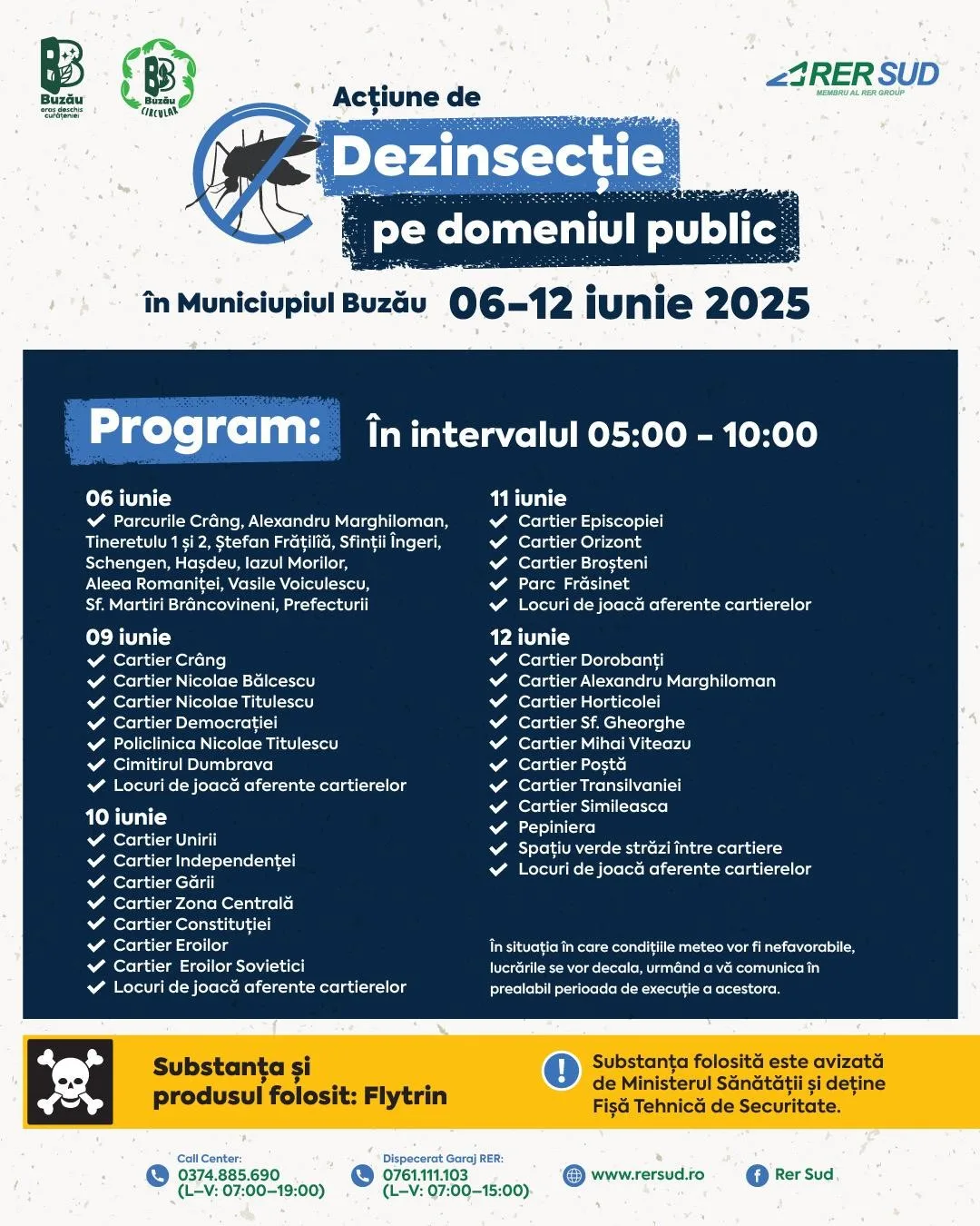 Comunicat – În perioada 06 - 12 Iunie 2025 Primăria Buzău prin RER SUD, desfășoară a doua etapă de dezinsecție la sol pe domeniul public din municipiul Buzău