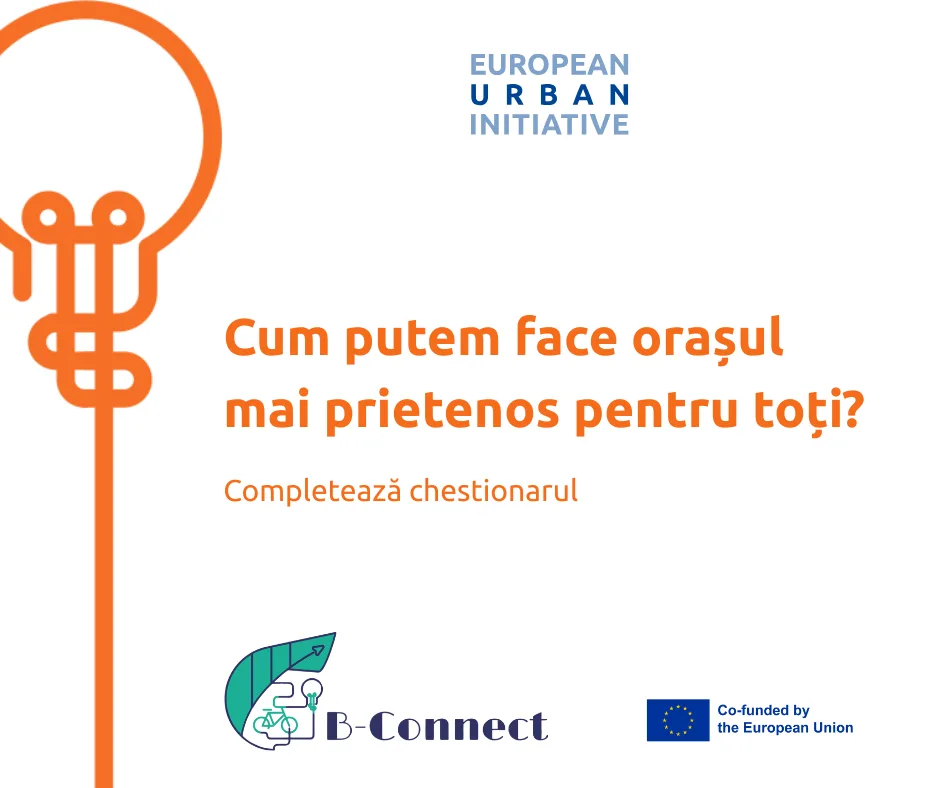 Chestionar – „Cum putem face orașul mai prietenos?”