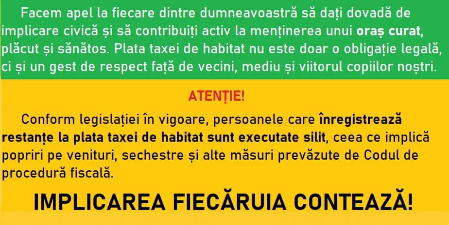 PENTRU UN ORAȘ FUNCȚIONAL ȘI CURAT: ACHITAȚI TAXA DE HABITAT!